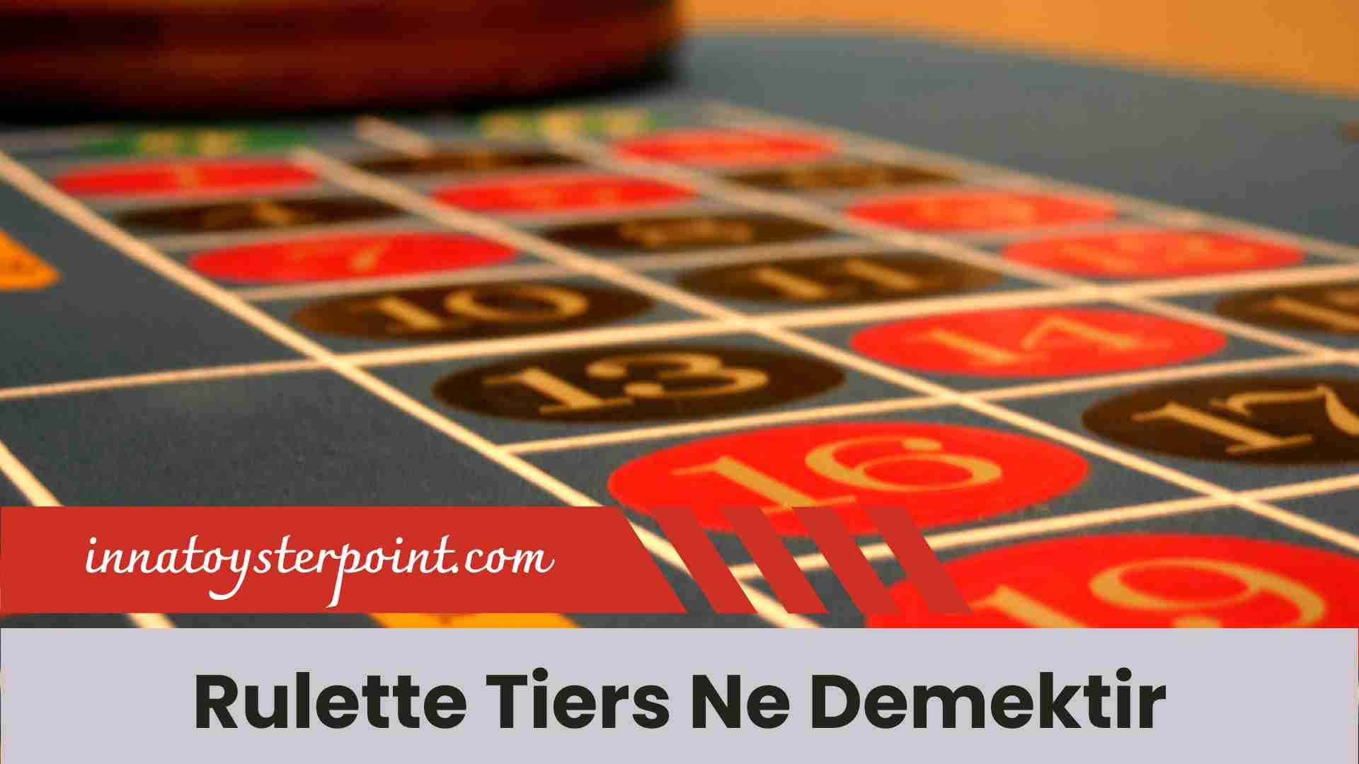 Rulette Tiers Ne Demektir